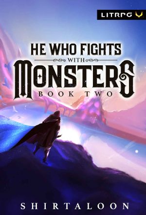 [He Who fights with Monsters 02] • He Who Fights with Monsters 2